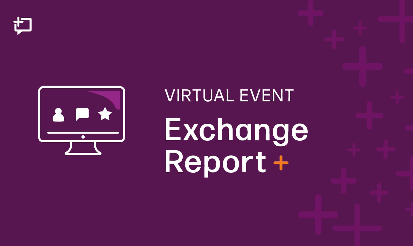 Virtual Event - Exchange Report Graphic